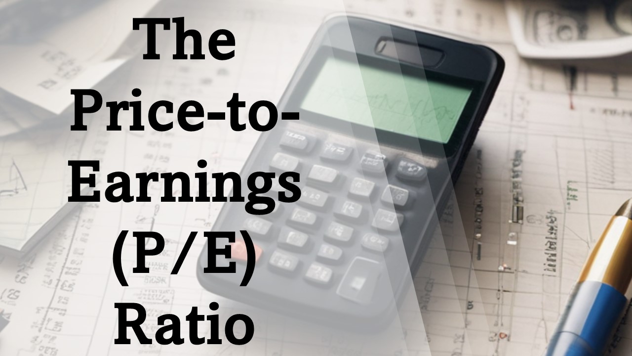 Valuing a Company using the P/E Ratio