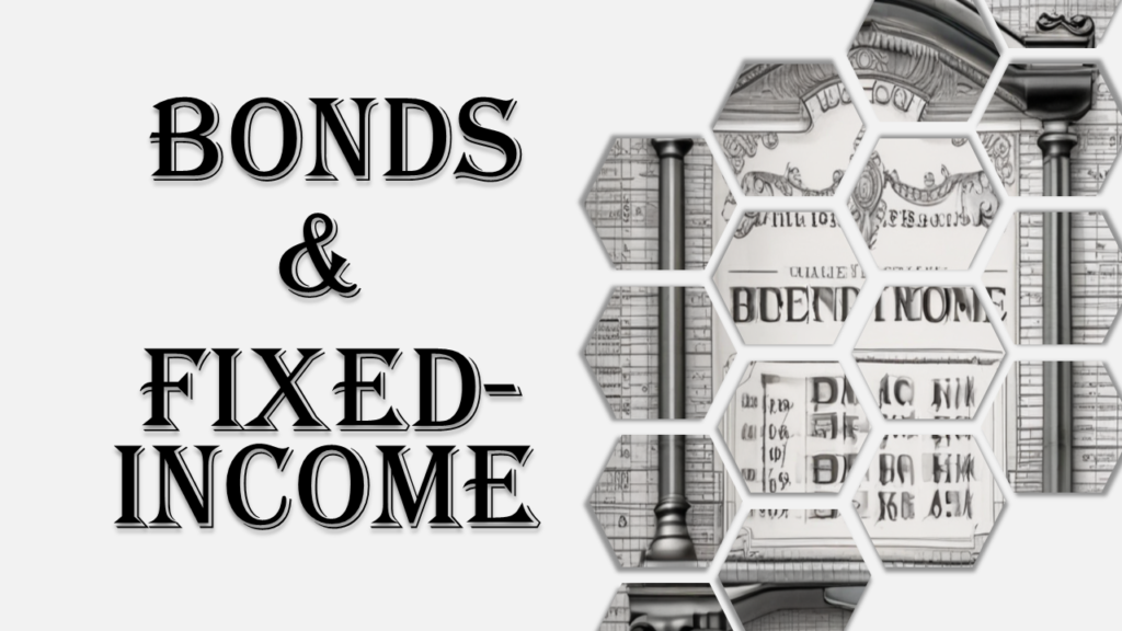 Understanding Bonds and Fixed Income Securities